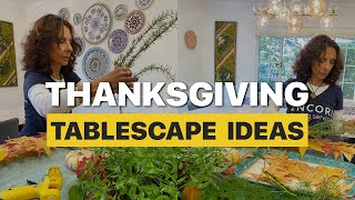 2022 THANKSGIVING TABLESCAPE DECORATING | TIPS &amp; IDEAS