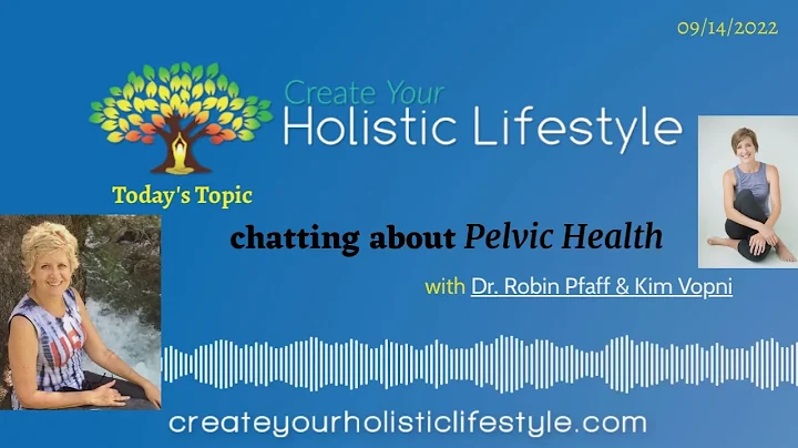 Create Your Holistic Lifestyle - Kim Vopni & Dr. R...