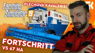 FORTSCHRITT VS 67 HA! | Farming Simulator 19 "Plechová kavalérie" #02
