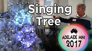 Singing Christmas Tree - 2017 Adelaide Mini