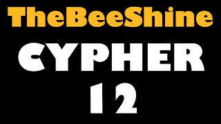 Thebeeshine Cypher 12 Dj Slipwax Esh Rite Hook Ems Blak Madeen Jahpan U0026 Oak Lonetree