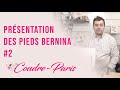 Prsentation des pieds bernina  n2