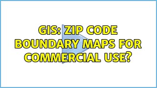 GIS: Zip Code Boundary Maps for Commercial Use? (2 Solutions!!)