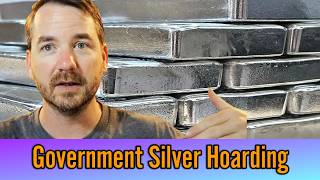 Why Many of the Largest Governments in the World are Now Hoarding Silver
