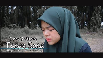 LAGU KARO TERBARU 2021 INTAN GINTING - TERAN SORA / CIPT. USMAN GINTING