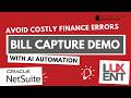 NetSuite Bill Capture Demo: Automate AP & Stop Manual Entry