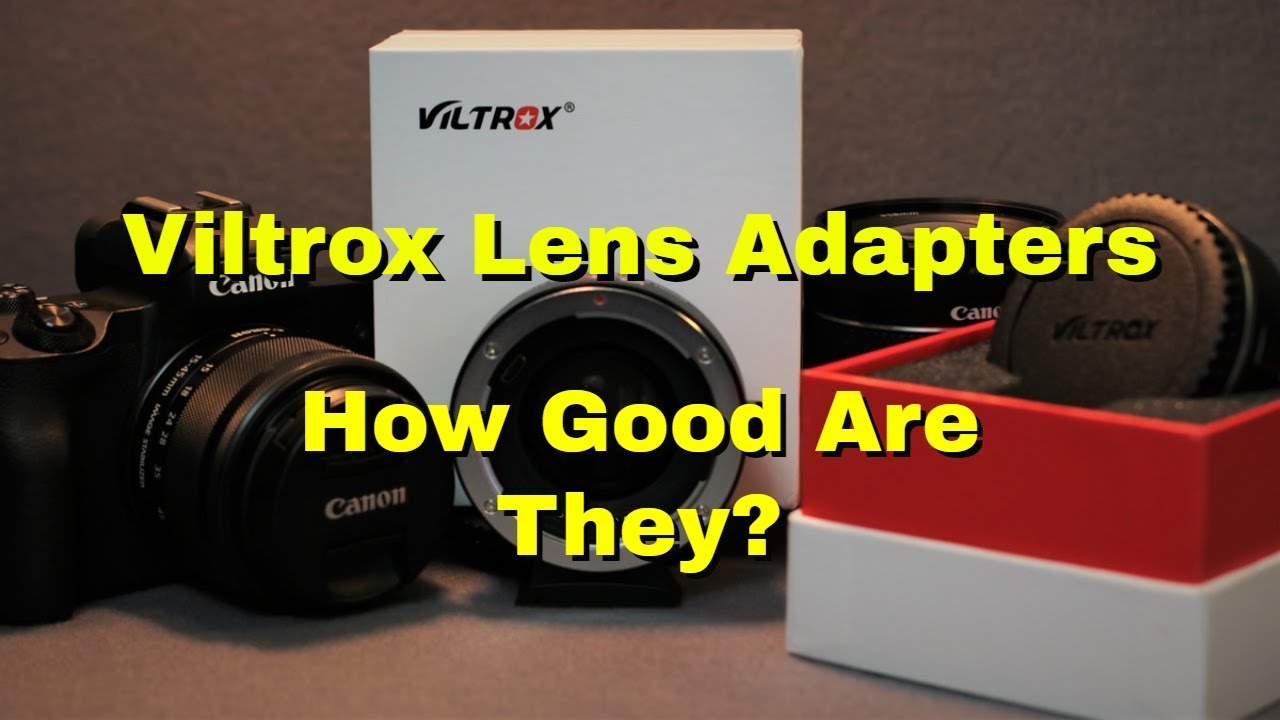 Viltrox Lens Adapter Canon M50 YouTube