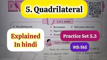 9th Std - Maths 2 - Chapter 5 Quadrilateral Practice Set 5.3 solved explained in hindi