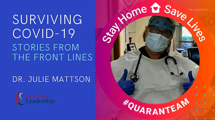 From the Front lines of COVID-19 with Dr. Julie Ma...