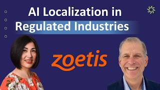 AI Localization în Regulated Industries with Esther Curiel (Zoetis)