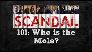 Scandal 101: Who is The Mole? Profile