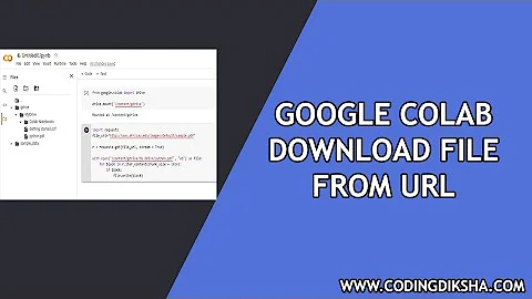 Download File From URL to Google Drive using Google Colab in Python