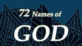 72 Names of God - Kabbalist Prayer