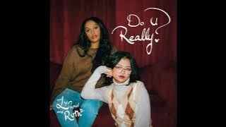 Lyn Lapid - Do U Really (with Ruth B.) (1 Hour Version)