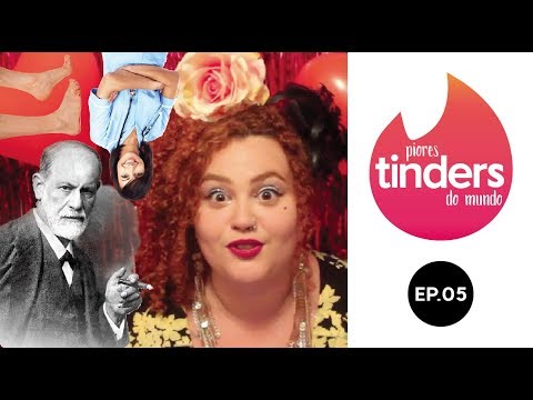 Piores Tinders do Mundo - Episódio 05