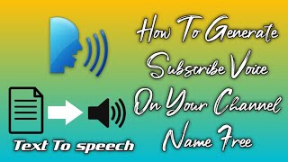 How To Generate Subscribe Voice On Your Channel Name VK STUDIO தமிழில்