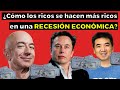 13 formas de como los ricos se benefician de una recesión económica