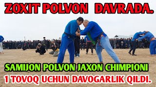 SAMIJON VA ZOXIT POLVONLAR 1 TOVOQ UCHUN KATTA KURASH.