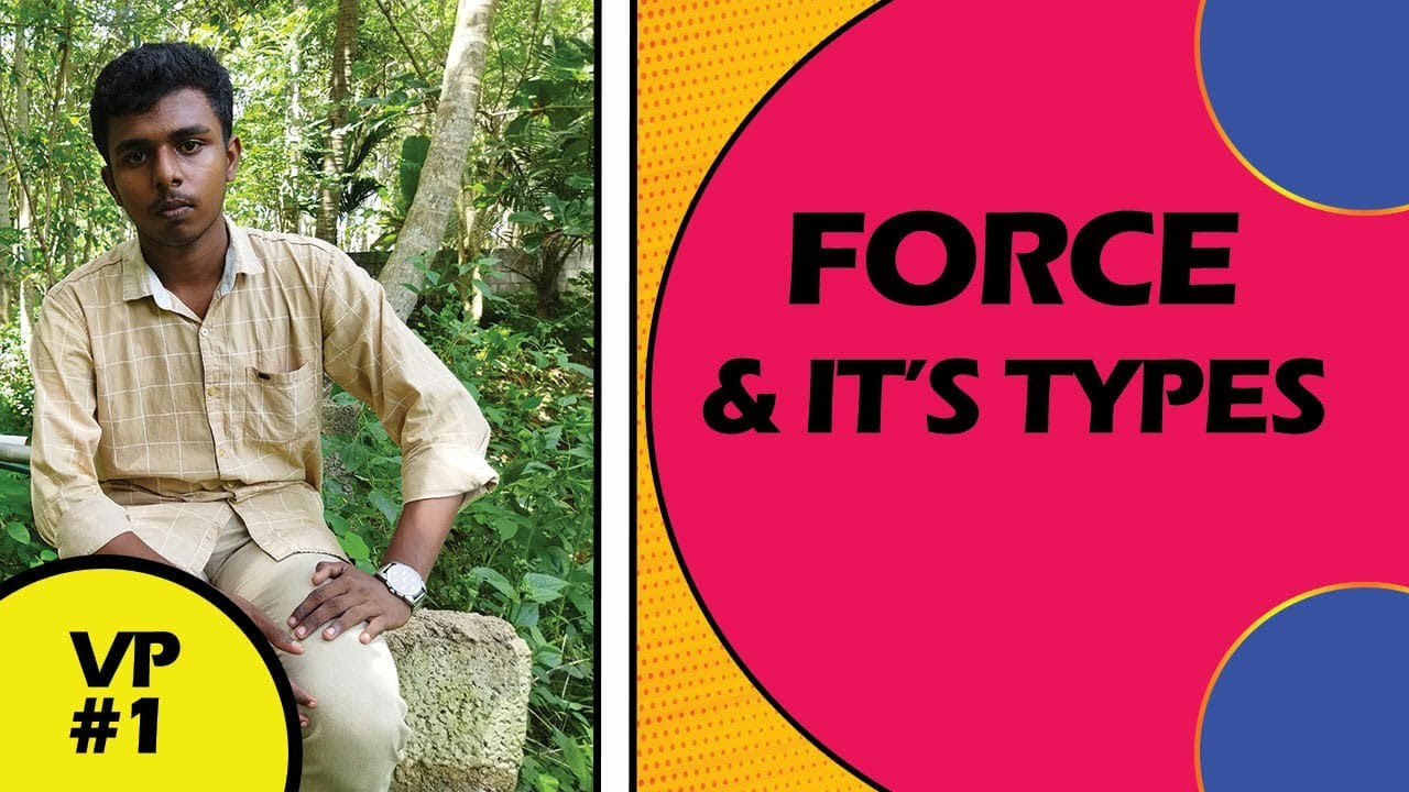 Force & It's Types -Explained | VP #1 | Tamil | A.R.Academy