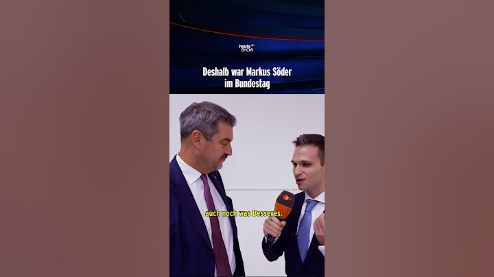 Deshalb war Söder im Bundestag | heute-show #shorts