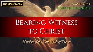 Today's Catholic Mass Gospel and Reflection for May 6, 2024 - John 15:26-16:4 by The Word Today TV 2,073 views 9 days ago 6 minutes, 35 seconds