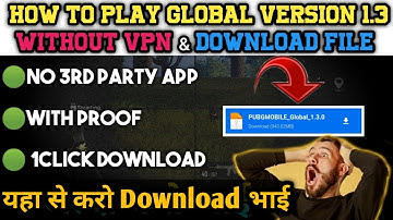 HOW TO PLAY & DOWNLOAD GLOBAL VERSION 1.3 WITHOUT VPN || ONE CLICK DOWNLOAD LINK | STUD HARSH