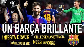 BARA DEMOLEDOR INIESTA CRACK CILLESSEN ASISTE MESSI RECORD SUREZ DOBLETE