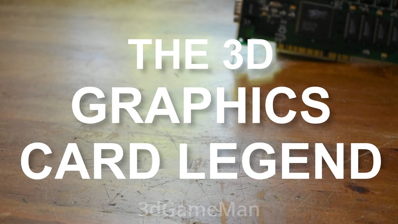 The 3D Graphics Card Legend (3dfx Voodoo Series) 