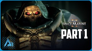 WARHAMMER 40K SPACE MARINE 2 Walkthrough Gameplay Part 1 - INTRO (NO COMMENTARY)