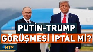 Putin Ile Görüşme İptal Mi Edildi? Trumptan Açıklama Geldi Ntv