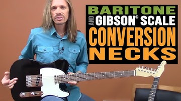 Warmoth Baritone-Scale and Gibson®-Scale Conversion Necks