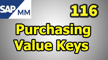 116- SAP MM Free Course:Purchasing Value Keys