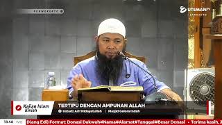 LIVE Tertipu dengan Ampunan Allah - Ust. Arif Hidayatullah