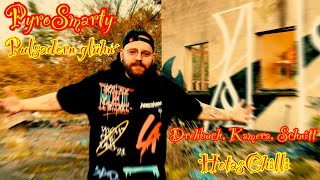 Pyrosmarty - Pulsadern Glühn Pyrorap 2022 4Khdr By.