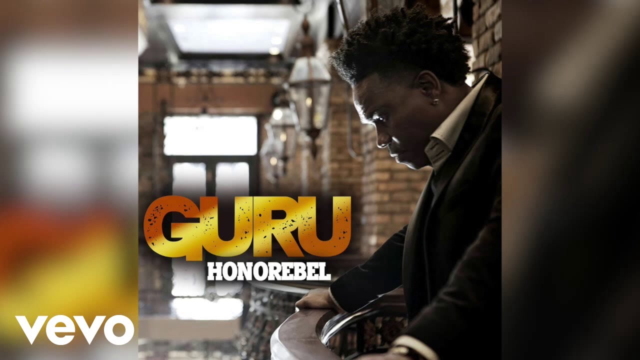 Watch Honorebel - GuRu on YouTube Watch Honorebel - GuRu on YouTube