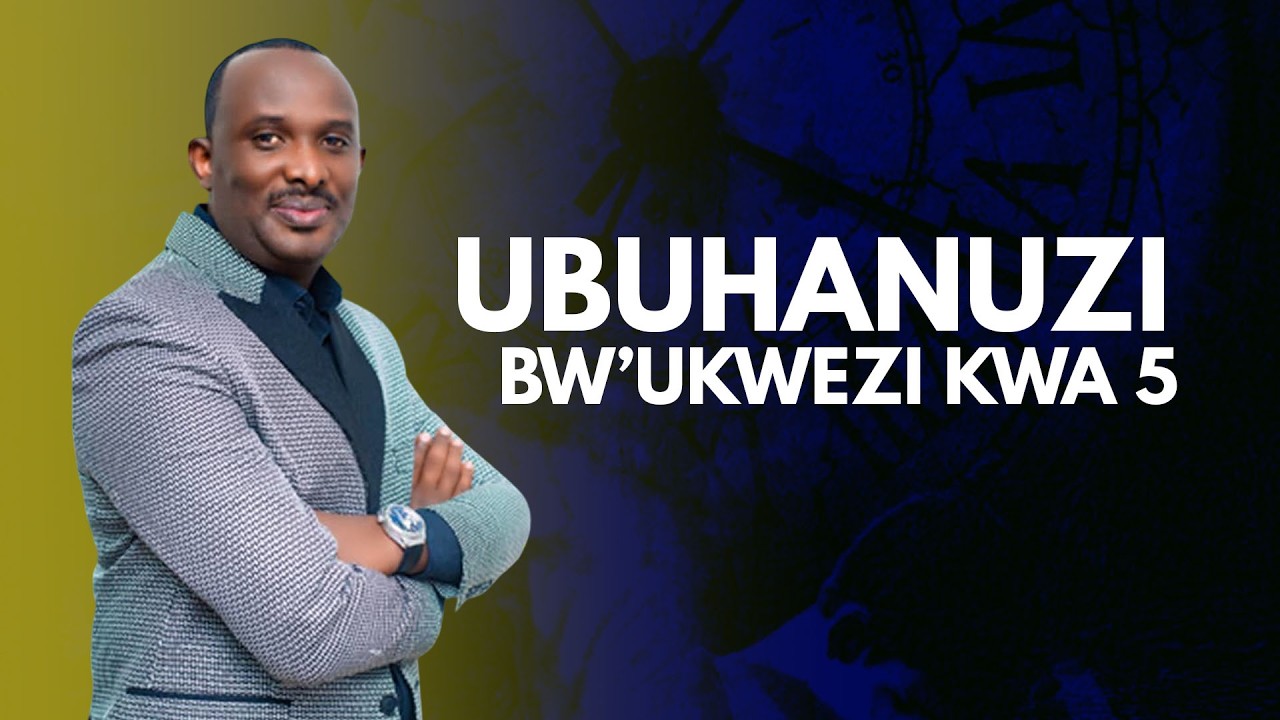 UBUHANUZI BW'UKWEZI KWA 5 - YouTube