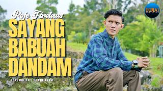 Download lagu Roje Firdaus - Sayang Babuah Dandam