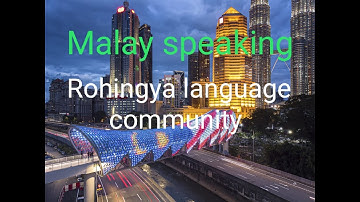 Malay speaking 🗣️ in Rohingya language