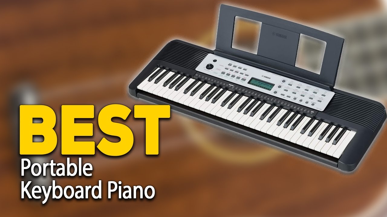 Best Portable Keyboard Piano 2022 [Best Portable Keyboard Piano Reviews
