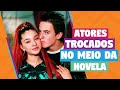 ATORES SUBSTITUÍDOS POR OUTRO NO MEIO DA NOVELA! | Almanaque Latino