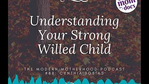The Modern Motherhood Podcast #88: Cynthia Tobias ...