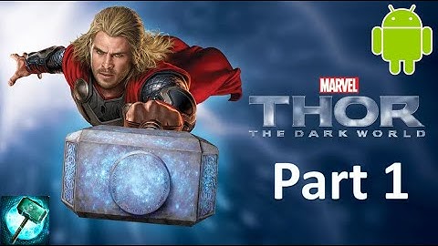 Thor: The Dark World - The Official Game Android Walkthrough (Part 1)