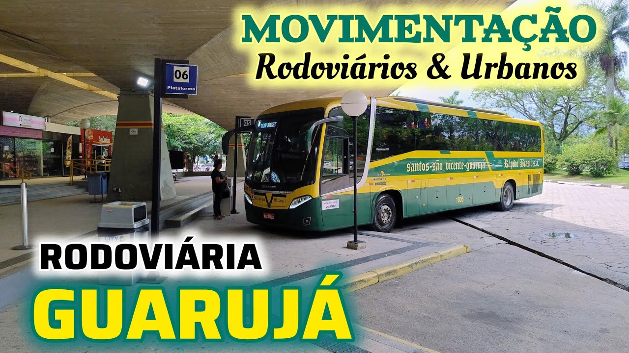 RODOVIÁRIA DO GUARUJÁ - LITORAL SUL DE SP # MOVIMENTAÇÃO DE ÔNIBUS ...