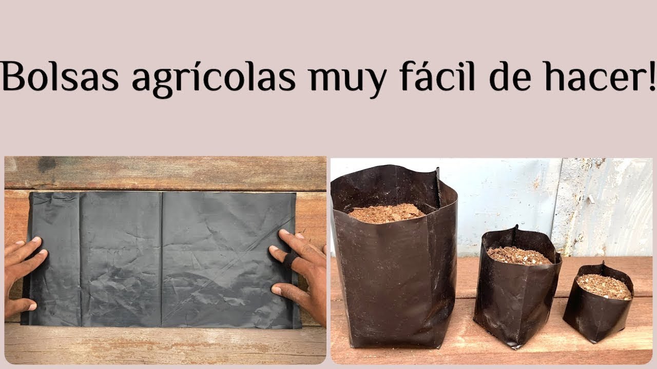 Como hacer Bolsas de Cultivo o de Vivero con este simple video tutorial en menos de 3 minutos
