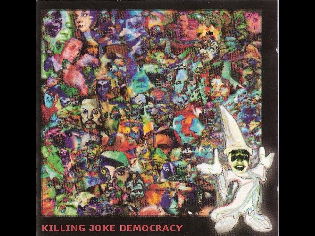 Killing Joke - Democracy