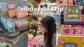 malaysia trip with the fam ₊✩‧ genting , kuala lumpur and melaka 🚗🇲🇾