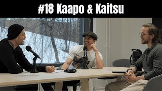 #18 | Kaapo Savolainen & Kai Karar - Huumeaddiktiosta uuden elämän luomiseen