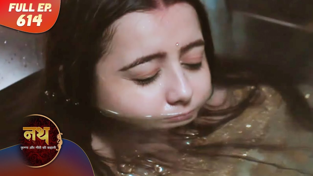 Nath Krishna aur Gauri ki Kahani | Full Episode 614 | Dangal Dil se