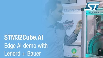 STM32Cube.AI Edge AI demo with Lenord + Bauer (electronica 2018)