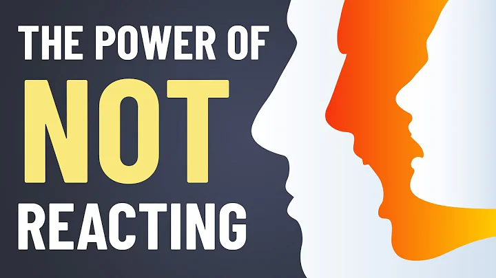 The Power of NOT Reacting - How To Control Your Emotions - DayDayNews